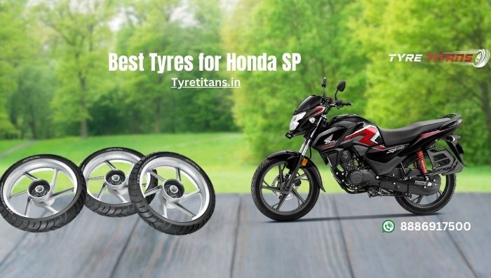 Best Tyres for Honda SP