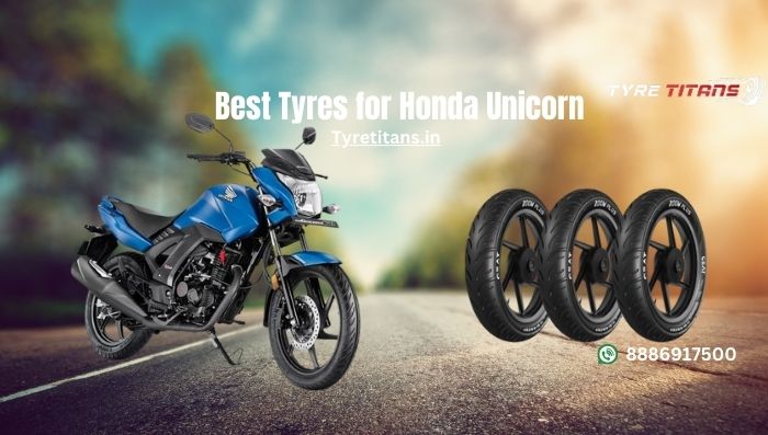 Best Tyres for Honda Unicorn