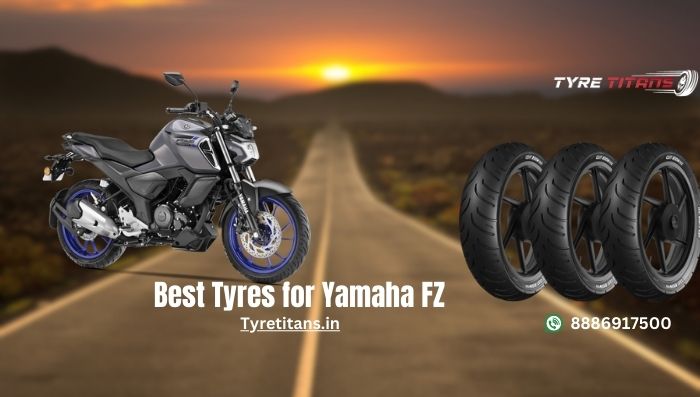 Best Tyres for Yamaha FZ